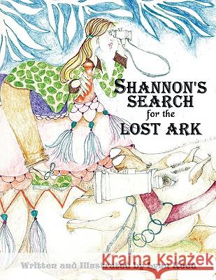 Shannon's Search for the Lost Ark Lynn Reed 9781449003920 Authorhouse - książka