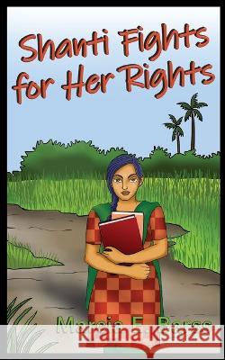 Shanti Fights for Her Rights Marcia E. Barss 9781989833322 OC Publishing - książka