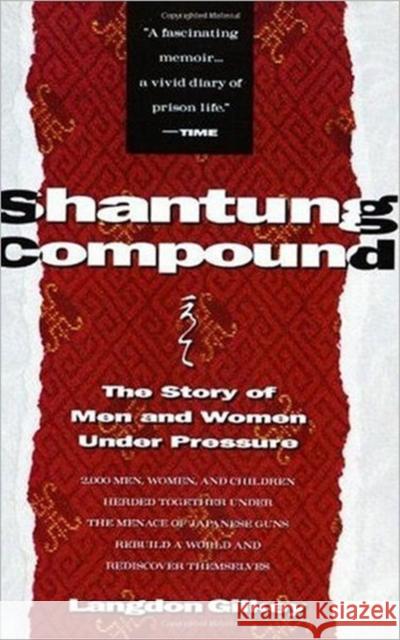 Shantung Compound Langdon Brown Gilkey 9780060631123 HarperOne - książka