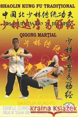 Shaolin Qi Gong Marţial - Shaolin DaMo Yi Jin Jing Bernd Höhle, Constantin Boboc 9781693281426 Independently Published - książka