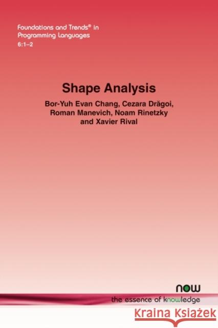 Shape Analysis Bor-Yuh Evan Chang Cezara Dragoi Roman Manevich 9781680837322 Now Publishers - książka