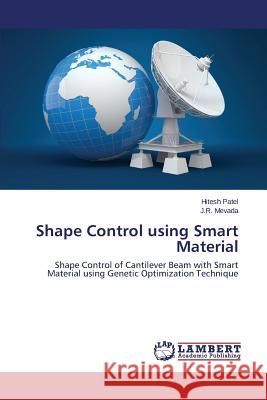 Shape Control using Smart Material Patel Hitesh 9783659798405 LAP Lambert Academic Publishing - książka