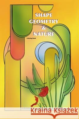 Shape, Geometry & Nature: Coloring Book Design, Hd 9798637086634 Independently Published - książka
