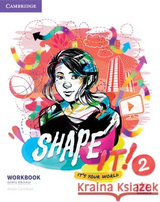 Shape It! Level 2 Workbook with eBook [With eBook] Annie Cornford 9781009043021 Cambridge University Press - książka