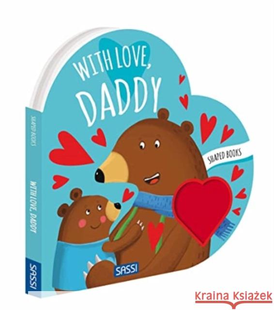 Shaped Books - With Love Daddy M Gaule 9788830312159 Sassi - książka