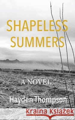 Shapeless Summers Hayden Thompson 9798423733223 Independently Published - książka