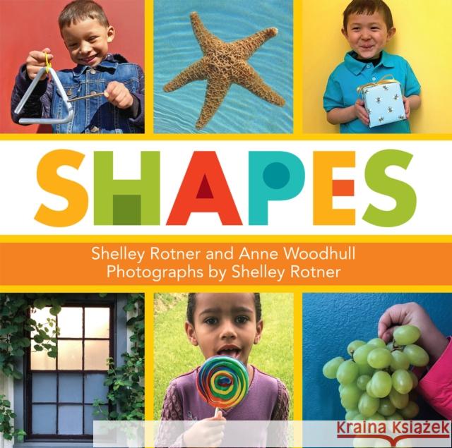 Shapes Anne Woodhull Shelley Rotner 9780823451845 Holiday House - książka