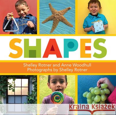 Shapes Anne Woodhull Shelley Rotner 9780823451937 Holiday House - książka