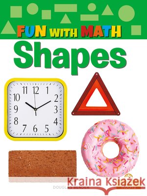 Shapes Douglas Bender 9781427156303 Crabtree Roots - książka