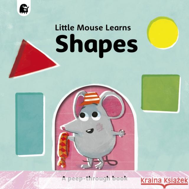 Shapes: A Peep-Through Book Mike Henson Mike Henson Emily Pither 9780711268524 Happy Yak - książka