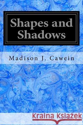 Shapes and Shadows Madison J 9781979296762 Createspace Independent Publishing Platform - książka