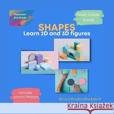 Shapes: Learn 2D and 3D Shapes Jamir M Williams, Littlereadersbookshelf Company 9798849595986 Independently Published - książka