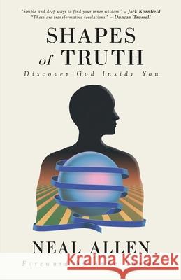Shapes of Truth: Discover God Inside You Anne Lamott Neal Allen 9780578839080 Pearl Publications - książka