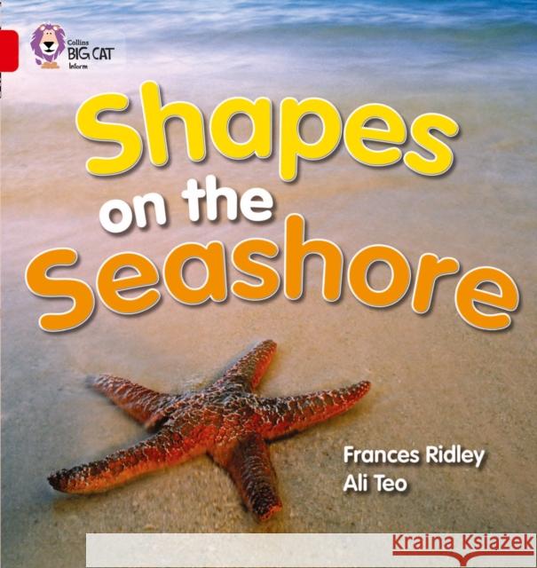 Shapes on the Seashore: Band 02a/Red a Frances Ridley 9780007185566 HarperCollins Publishers - książka