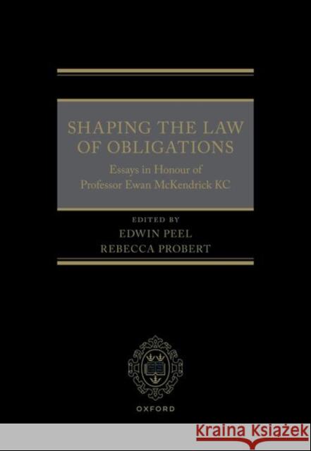 Shaping the Law of Obligations  9780198889762 OUP OXFORD - książka