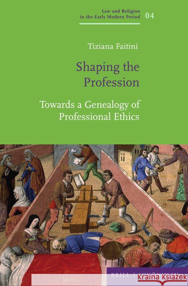 Shaping the Profession Faitini, Tiziana 9783506790194 Brill | Schöningh - książka