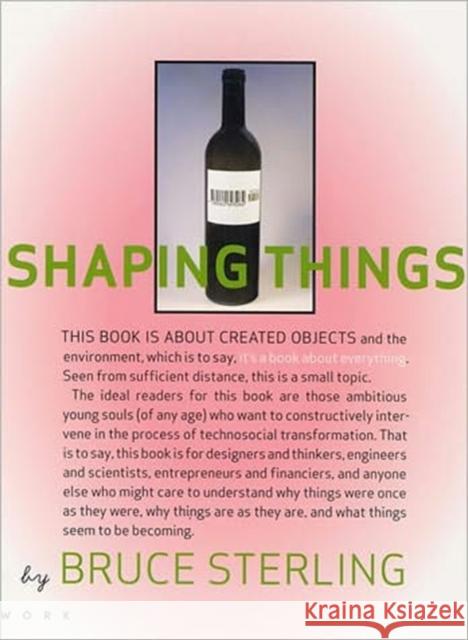 Shaping Things Bruce Sterling Lorraine Wild 9780262693264 MIT Press Ltd - książka