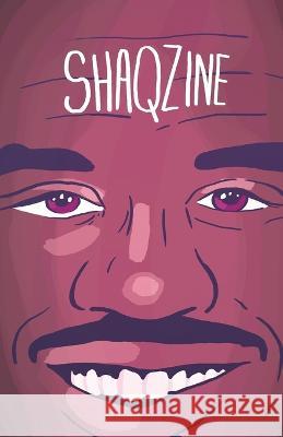 Shaqzine: a Fanzine about Shaq Keith McLean Jason Poland  9781499223170 Createspace Independent Publishing Platform - książka