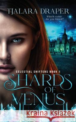 Shards of Venus - Colour Edition Tjalara Draper 9781764251174 Tjalara Draper - książka