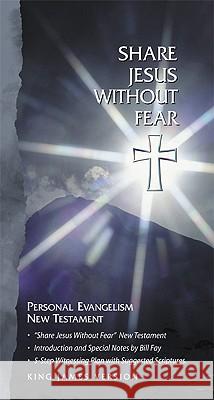 Share Jesus Without Fear New Testament-KJV Broadman & Holman Publishers 9781558197930 B&H Publishing Group - książka