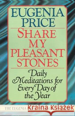 Share My Pleasant Stones Price, Eugenia 9780385417129 Main Street Books - książka