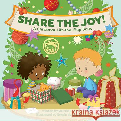 Share the Joy!: A Christmas Lift-The-Flap Book Valerie Ellis Sergio d 9781640608764 Paraclete Press (MA) - książka