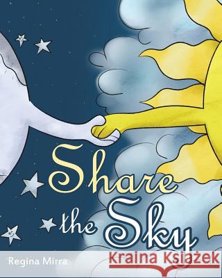 Share the Sky Regina Mirra 9781635687934 Page Publishing, Inc. - książka