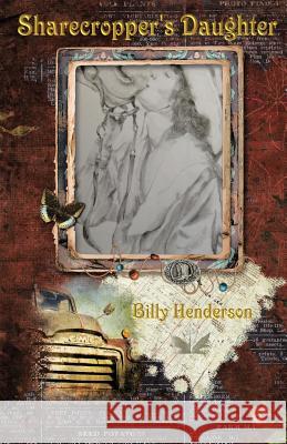 Sharecropper's Daughter Billy Henderson 9781475962086 iUniverse.com - książka