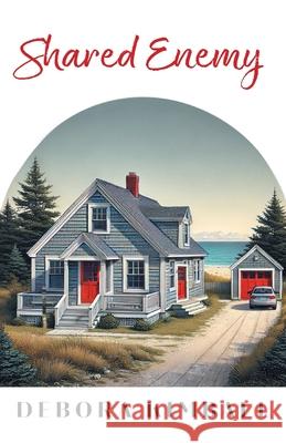 Shared Enemy Debora Kimball 9781038326546 FriesenPress - książka