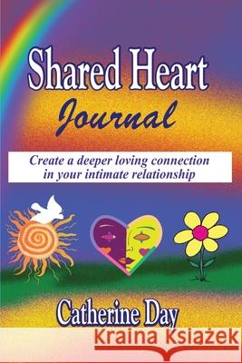 Shared Heart Journal Catherine Day 9780595225767 Writers Club Press - książka