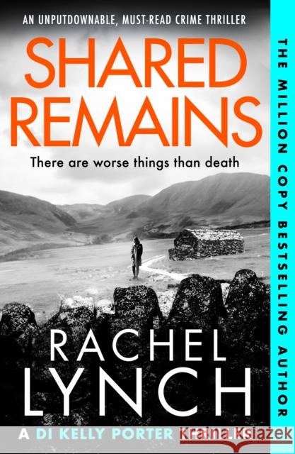 Shared Remains: An unputdownable must-read crime thriller Rachel Lynch 9781800327290 Canelo - książka