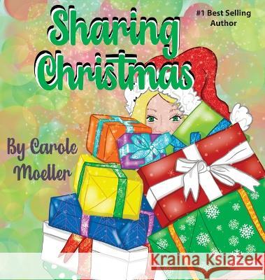 Sharing Christmas Carole Lathrop Moeller   9781958000045 Words Matter Publishing - książka