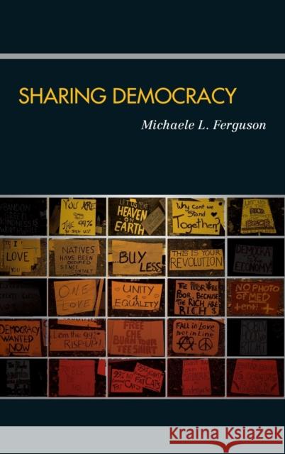 Sharing Democracy Michaele L. Ferguson 9780199921584 Oxford University Press, USA - książka