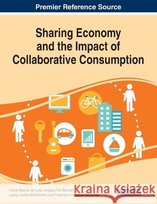 Sharing Economy and the Impact of Collaborative Consumption  9781522599296 IGI Global - książka