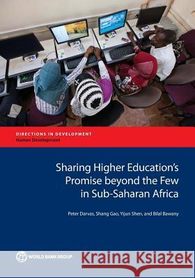 Sharing Higher Education's Promise Beyond the Few in Sub-Saharan Africa The World Bank 9781464810503 World Bank Publications - książka