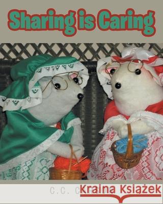 Sharing is Caring C C Carson 9781646702565 Covenant Books - książka