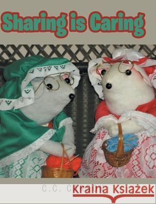 Sharing is Caring C C Carson 9781646702572 Covenant Books - książka