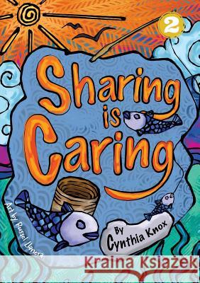 Sharing Is Caring Cynthia Knox Russel Llarena 9781925795349 Library for All - książka