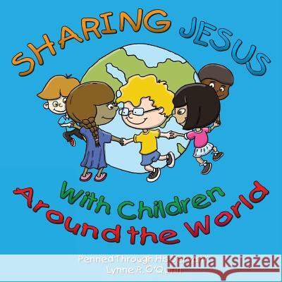 Sharing Jesus With Children Around The World Duckworth, Jeffrey 9781497352865 Createspace - książka