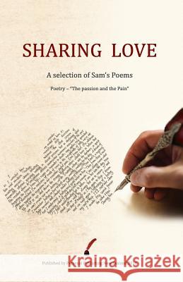 Sharing Love: A selection of Sam's poems Barnett, Shona-Ellen 9780473378851 Personal Publishing - książka