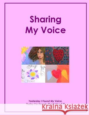 Sharing My Voice Youthspark Voices 9781530012985 Createspace Independent Publishing Platform - książka