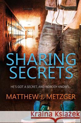 Sharing Secrets Matthew J Metzger 9781786863164 Finch Books - książka