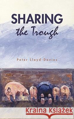 Sharing the Trough Peter Lloyd-Davies 9781440184482  - książka