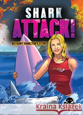 Shark Attack!: Bethany Hamilton's Story Hoena, Blake 9781648345050 Black Sheep - książka