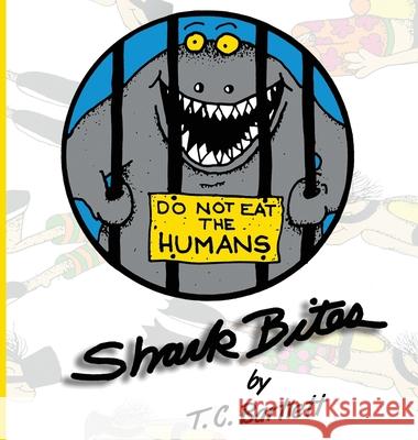 Shark Bites T. C. Bartlett T. C. Bartlett T. C. Bartlett 9781957422008 Sandhill Publishers - książka
