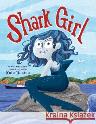 Shark Girl Kate Beaton Kate Beaton 9781250184924 Roaring Brook Press - książka
