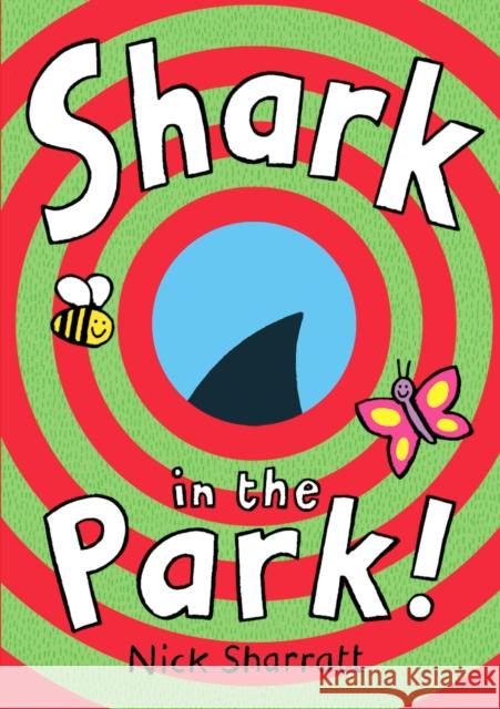Shark In The Park Sharratt, Nick 9780857536112 Penguin Random House Children's UK - książka
