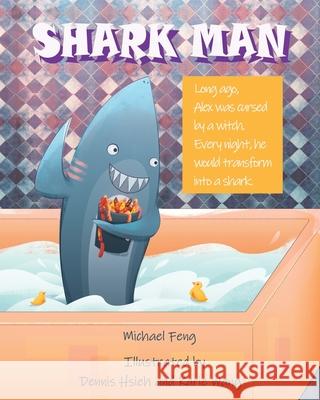 Shark Man Michael Feng 9789887512820 Michael Feng - książka