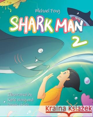 Shark Man 2 Michael Feng 9789887512844 Michael Feng - książka