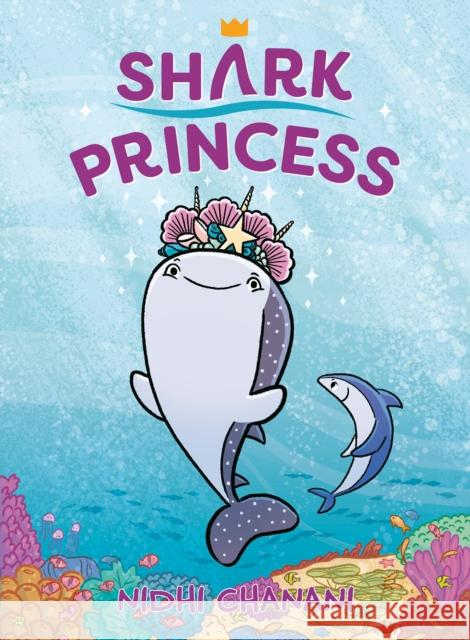 Shark Princess Nidhi Chanani 9780593464601 Viking Books for Young Readers - książka